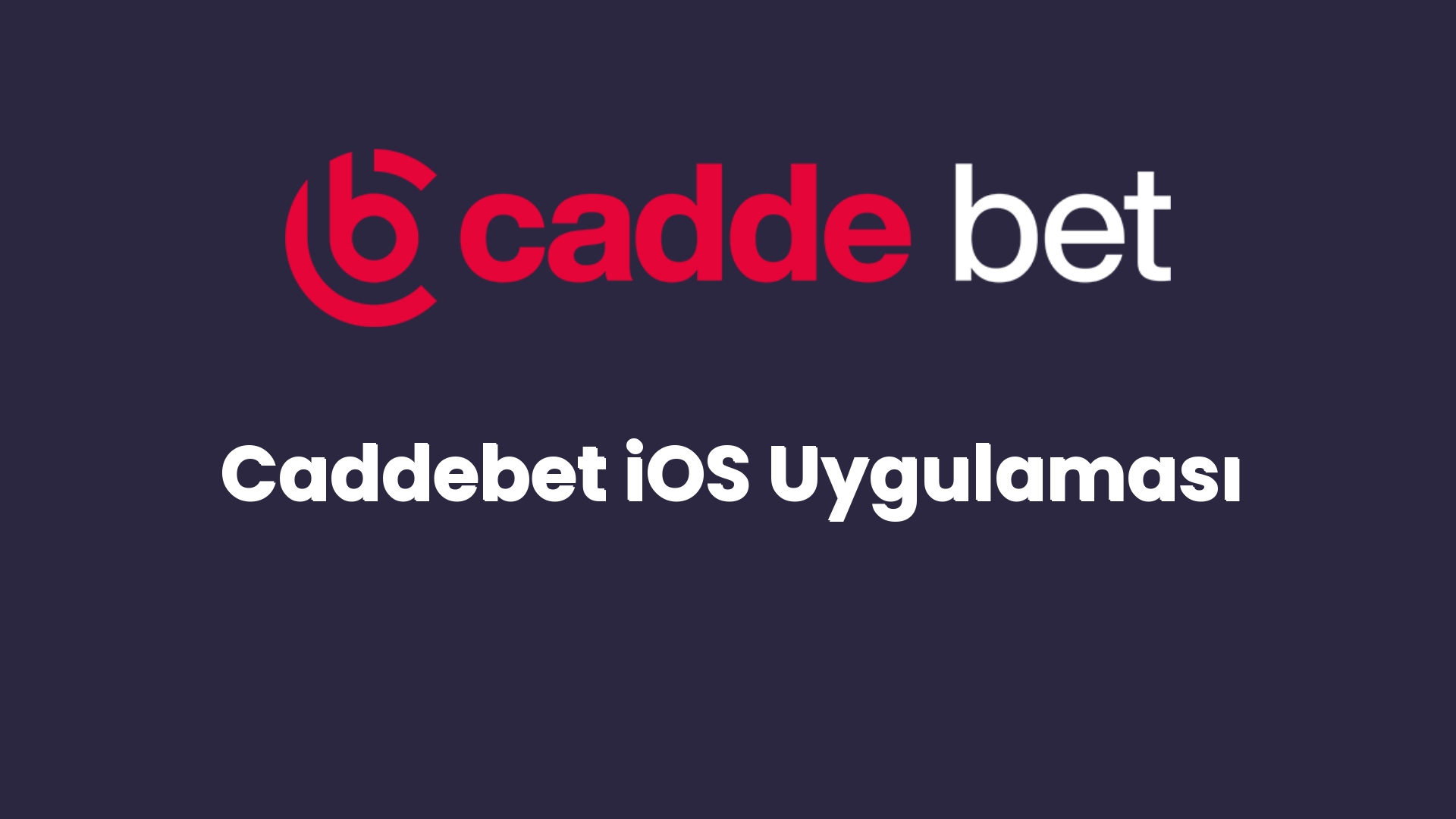 caddebet ios uygulamasi 181