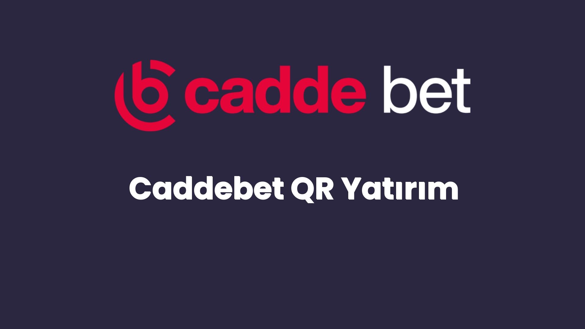 caddebet qr yatirim 191