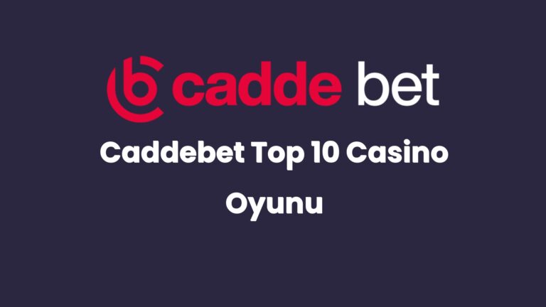 caddebet top 10 casino oyunu 131