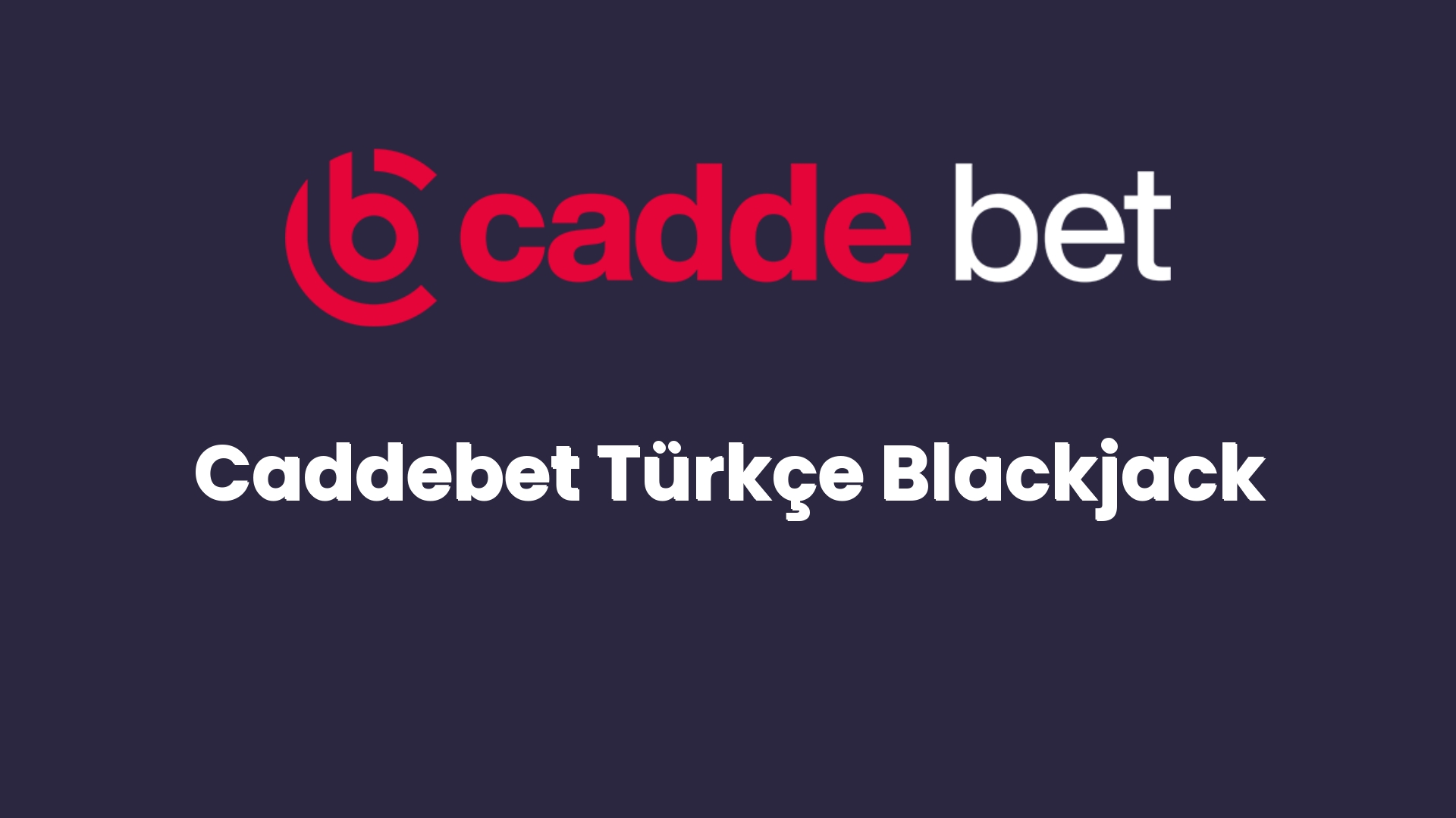 caddebet turkce blackjack 141
