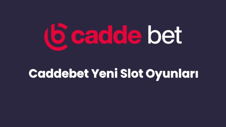 caddebet yeni slot oyunlari 129